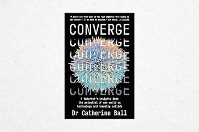 The cover of Dr Catherine Ball’s book, Converge
